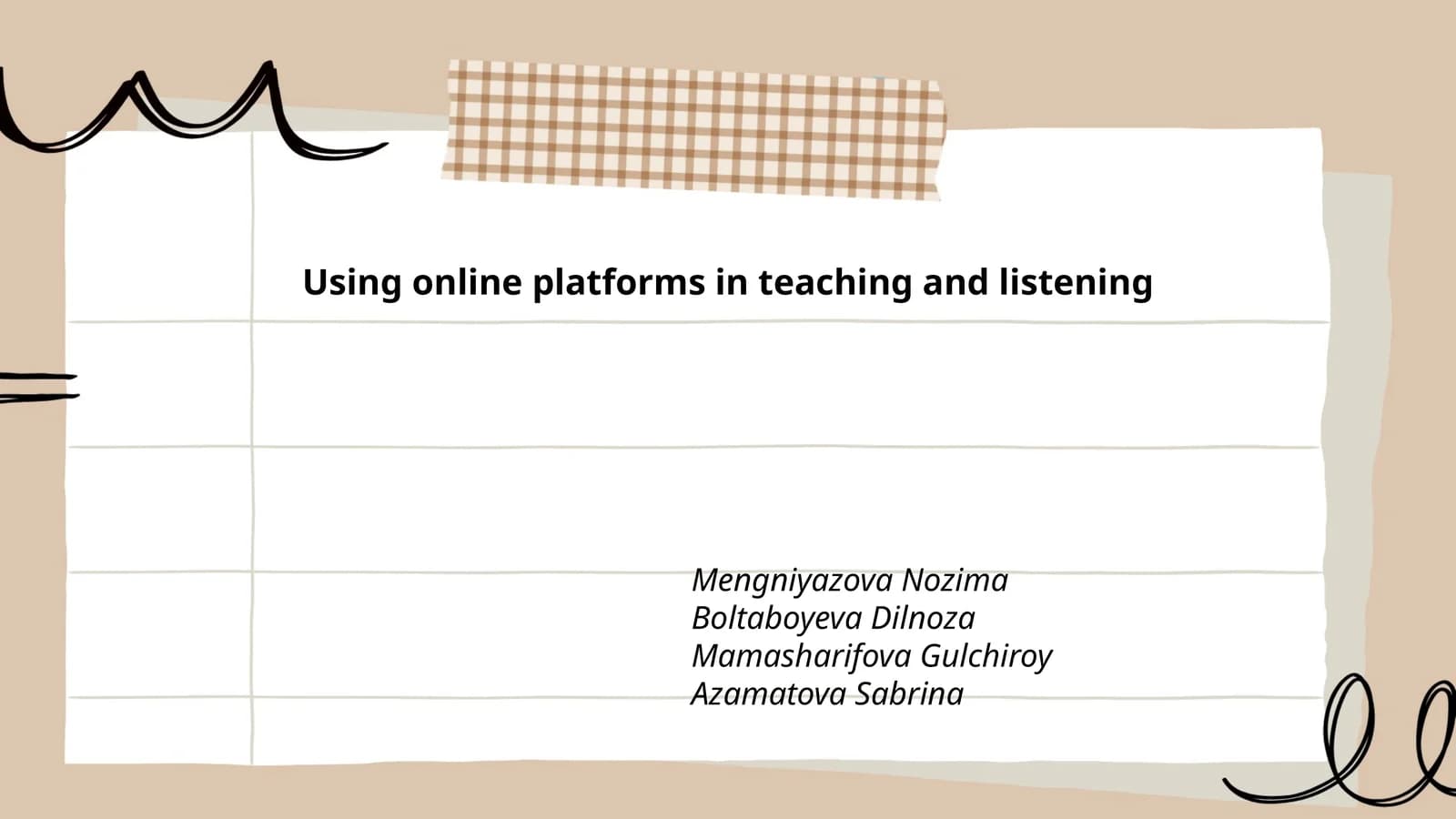 Using online platforms in teaching and listening
