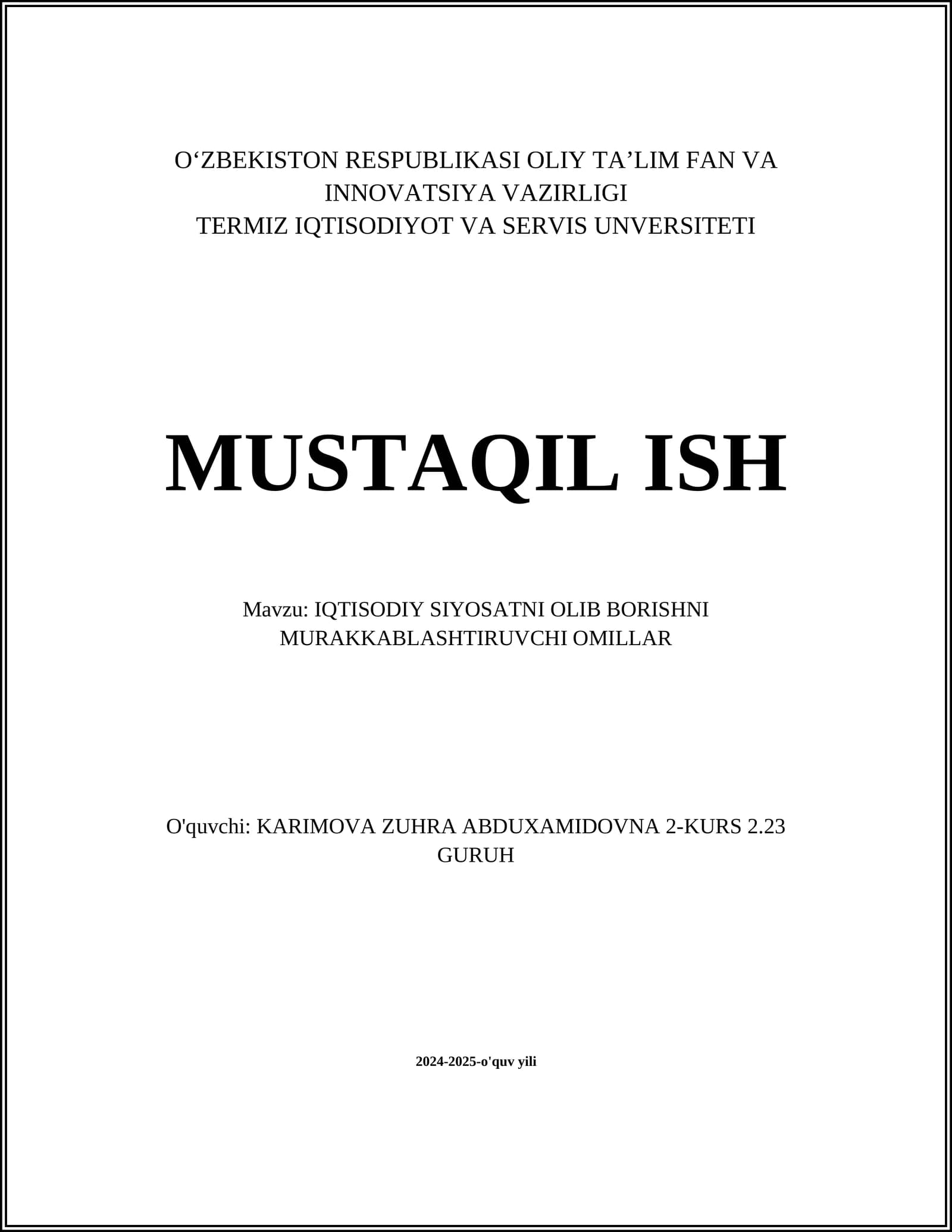 IQTISODIY SIYOSATNI OLIB BORISHNI MURAKKABLASHTIRUVCHI OMILLAR