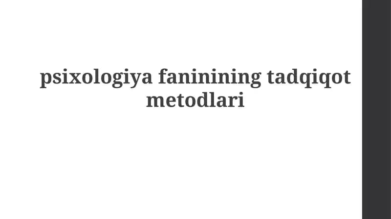 Psixologiya fanining tadqiqot usullari