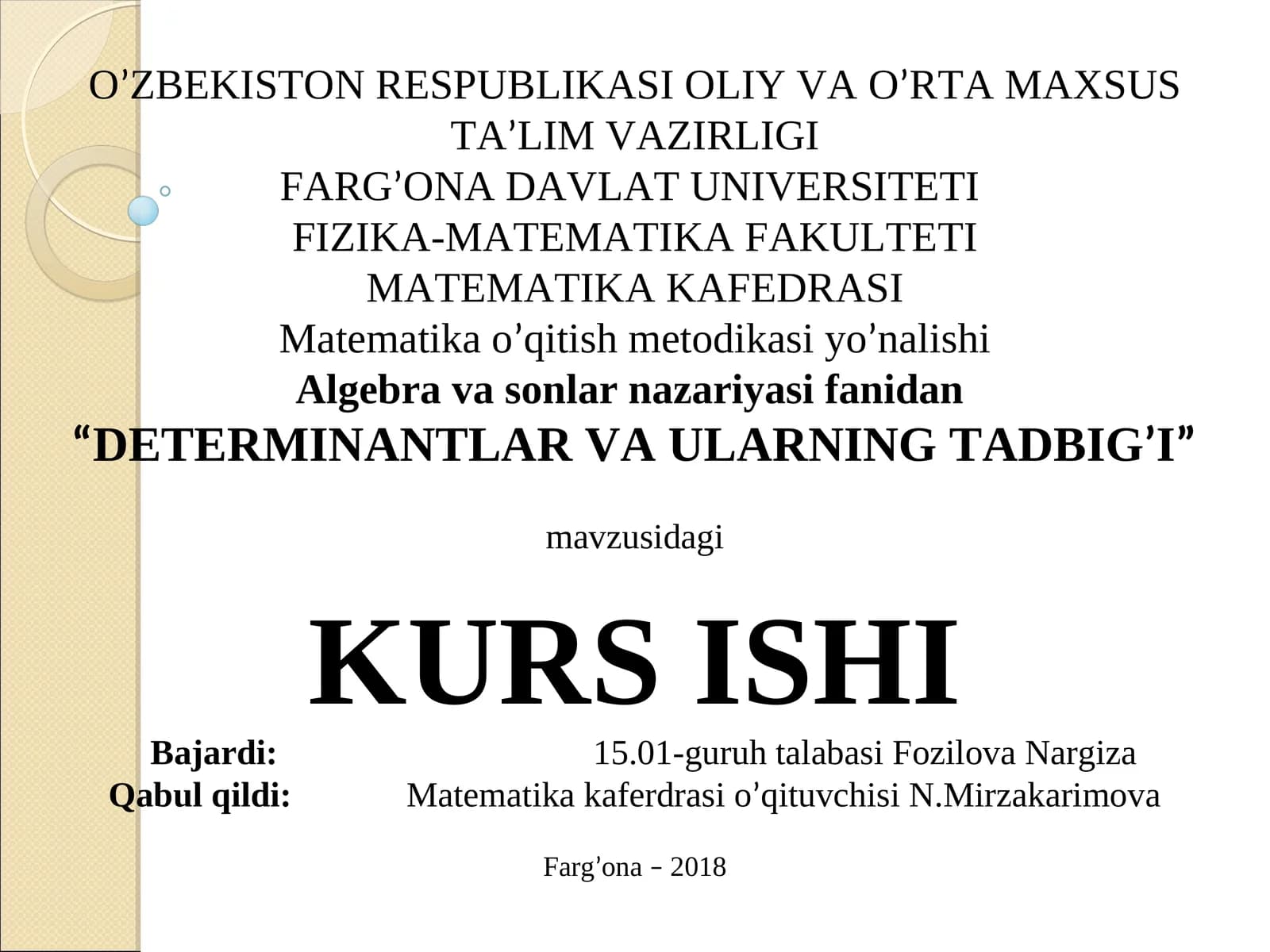 DETERMINANTLAR VA ULARNING TADBIG'I