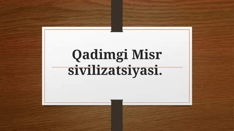Qadimgi Misr Sivilizatsiyasi