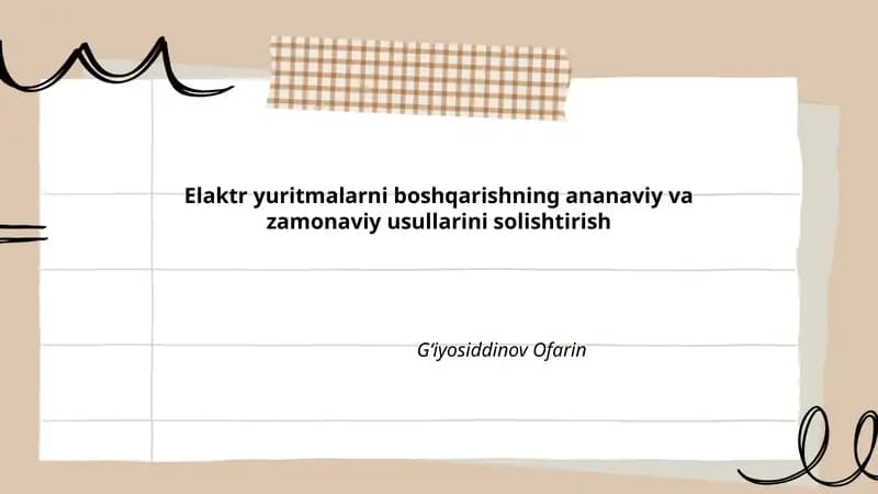 Elektr yuritmalarni boshqarishning ananaviy va zamonaviy usullarini solishtirish
