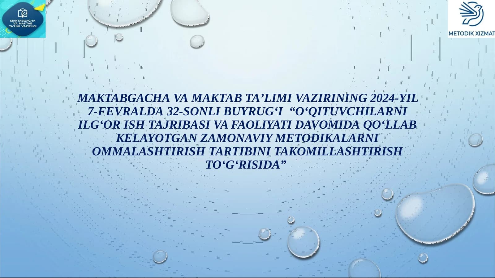 Oʻqituvchilarni ilgʻor ishtajribasi va faoliyati davomida qoʻllab kelayotgan zamonaviy metodikalar Ommalashtirish