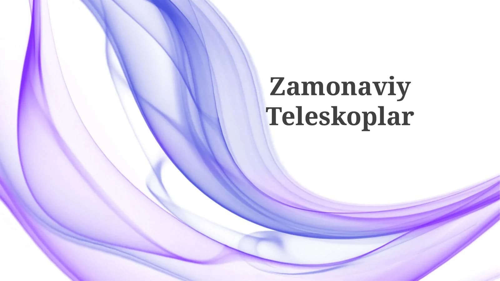 Zamonaviy Teleskoplar