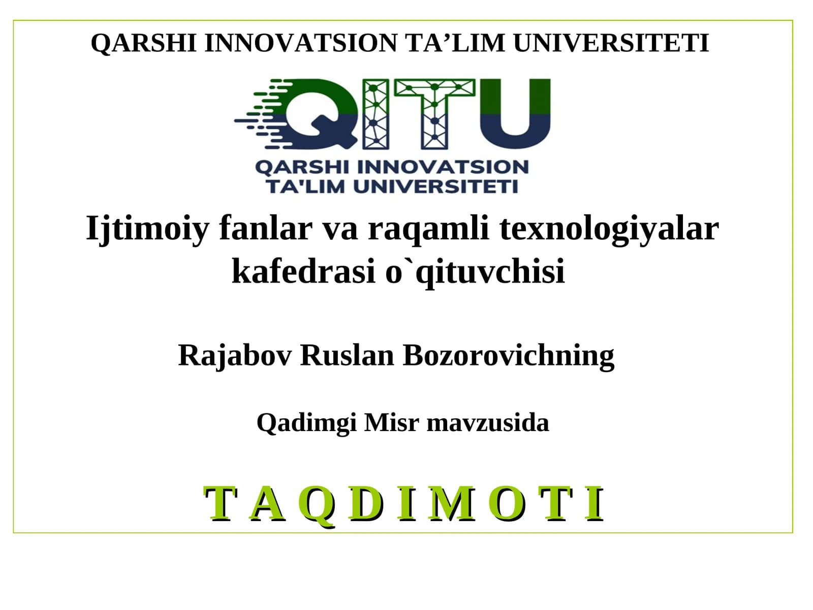 Qadimgi Misr mavzusida T A Q D I M O T I