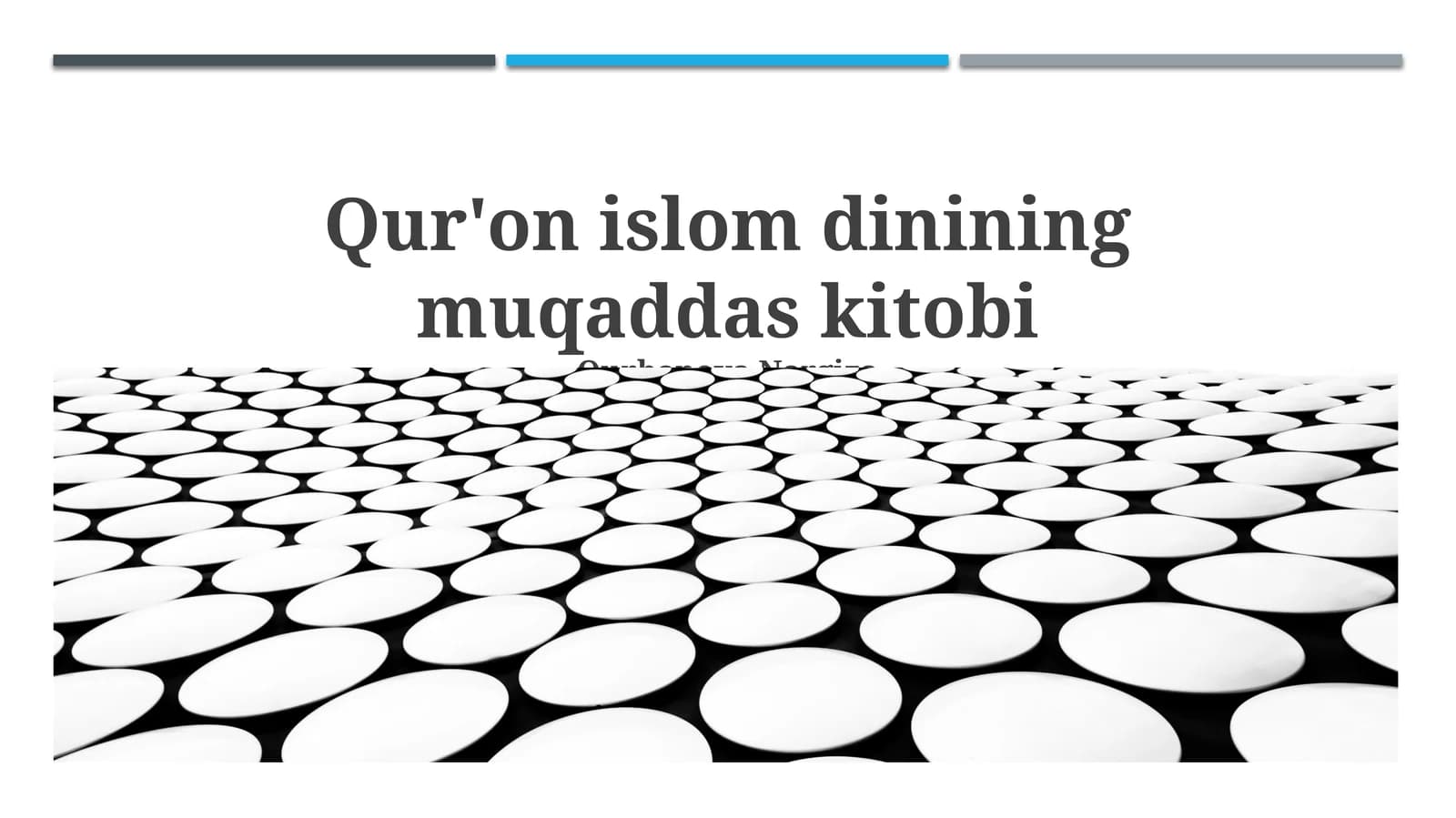 Qur'on islom dinining muqaddas kitobi