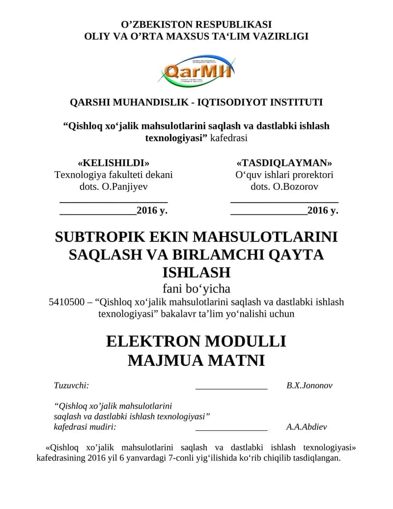 Qishloq xo‘jalik mahsulotlarini saqlash va dastlabki ishlash texnologiyasi