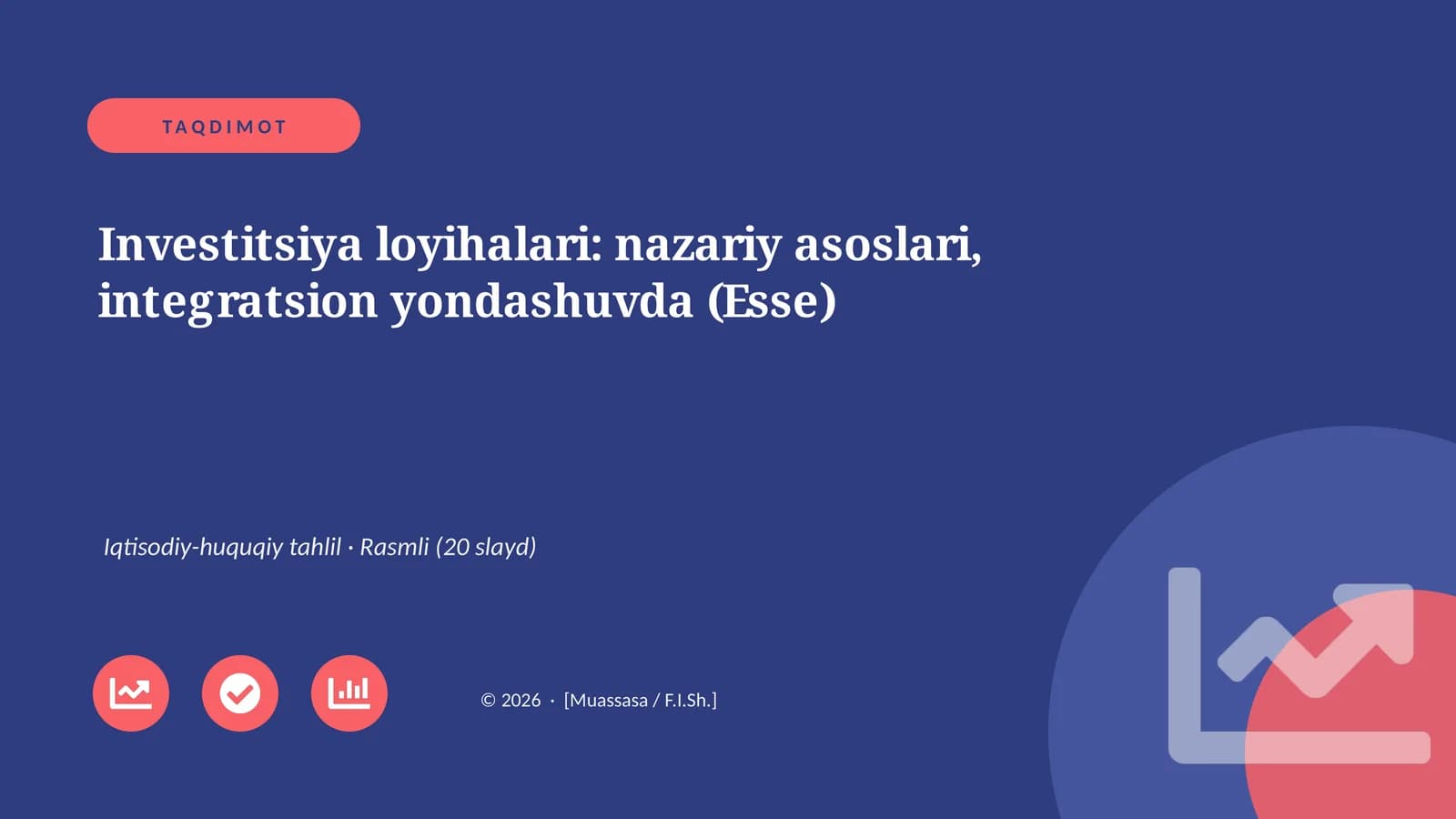 Investitsiya loyihalari: nazariy asoslari, integratsion yondashuvda (Esse)