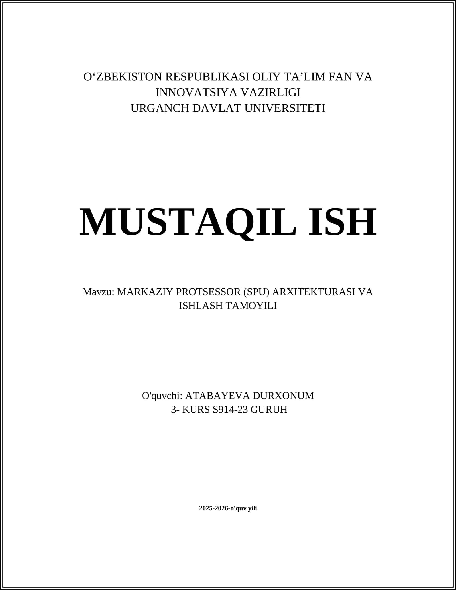 MARKAZIY PROTSESSOR (SPU) ARXITEKTURASI VA ISHLASH TAMOYILI