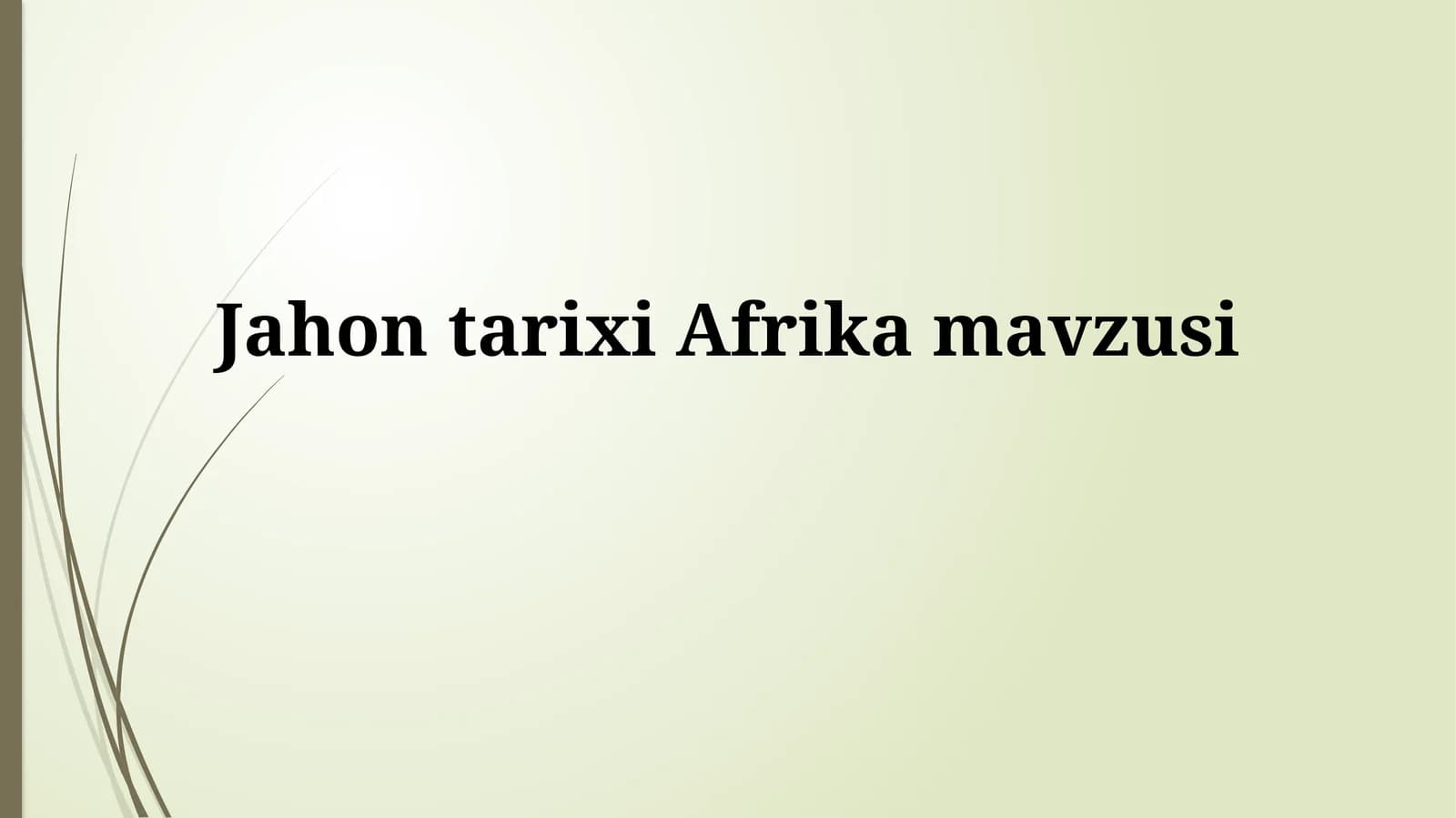 Jahon tarixiAfrikamavzusi