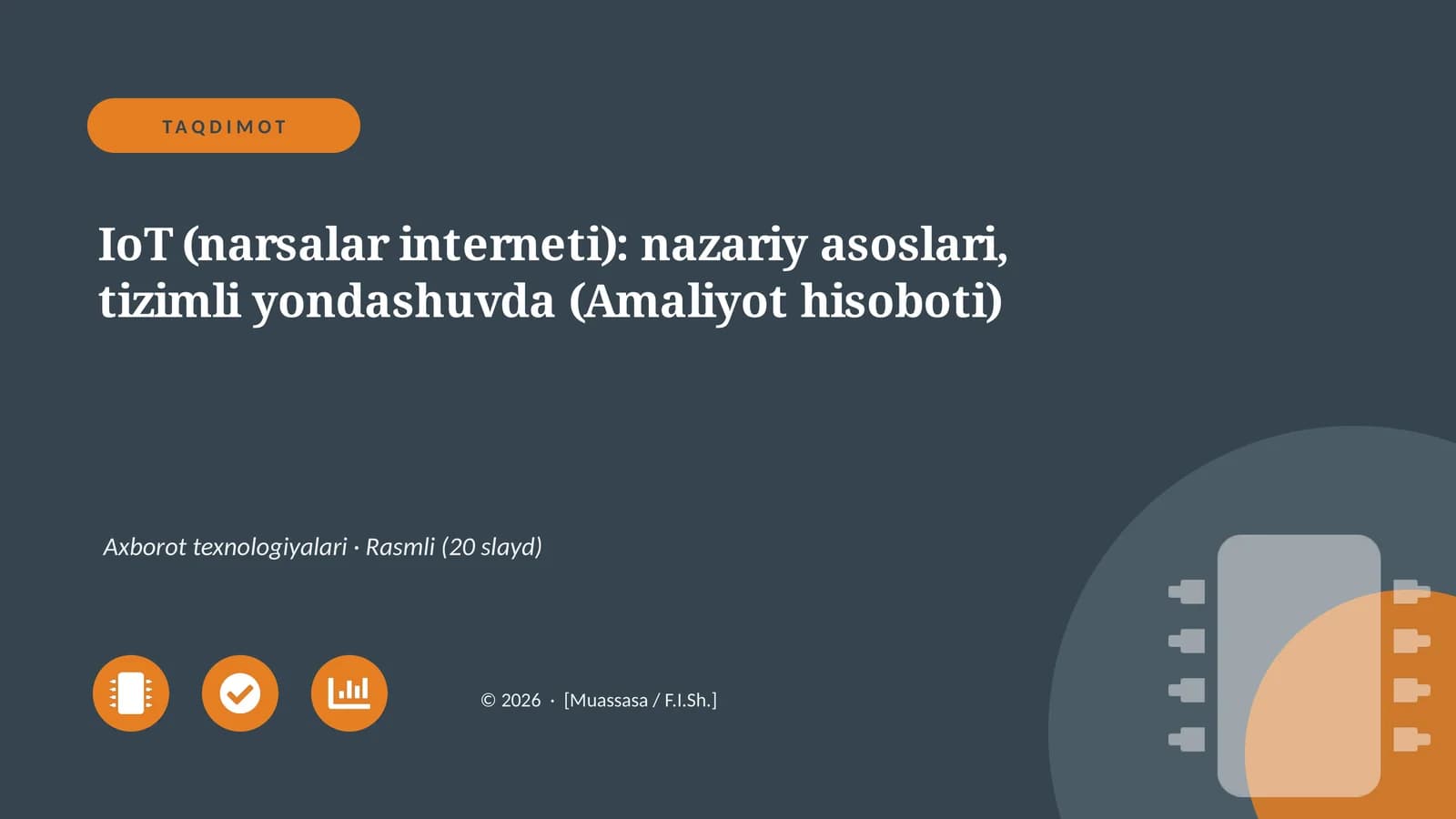 IoT (narsalar interneti): nazariy asoslari, tizimli yondashuvda (Amaliyot hisoboti)