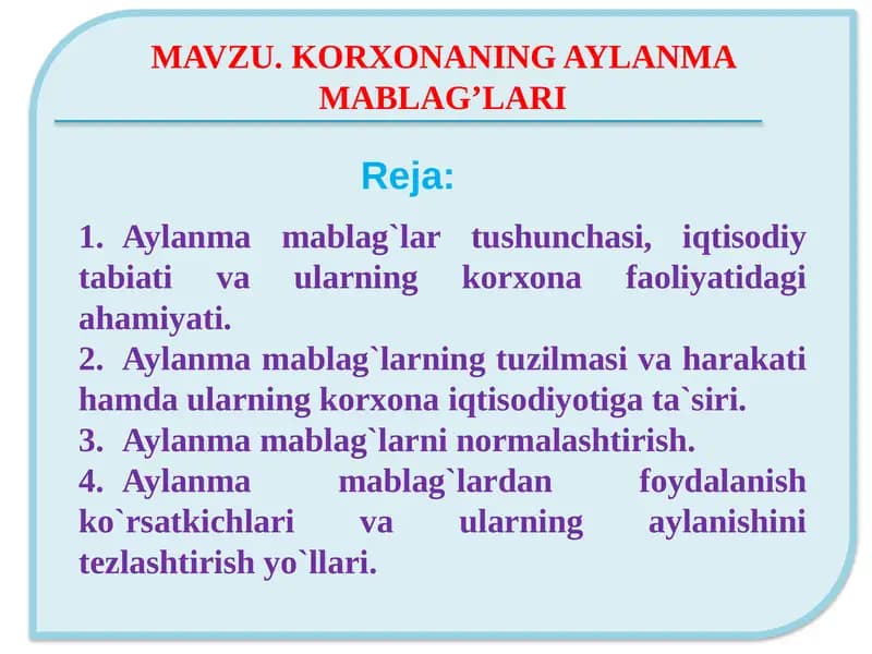 KORXONANING AYLANMA MABLAG’LARI