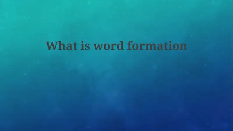 Word Formation
