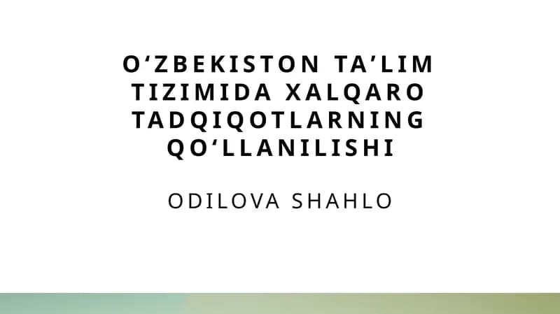Xalqaro tadqiqotlar va Oʻzbekiston taʼlim tizimi