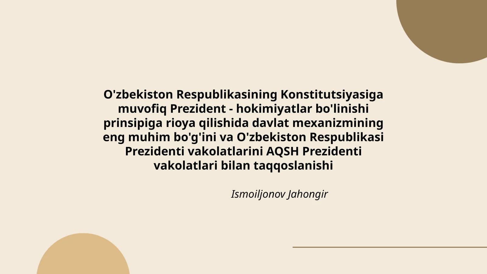 O'zbekiston Respublikasining Konstitutsiyasiga muvofiq Prezident - hokimiyatlar bo'linishi prinsipiga rioya