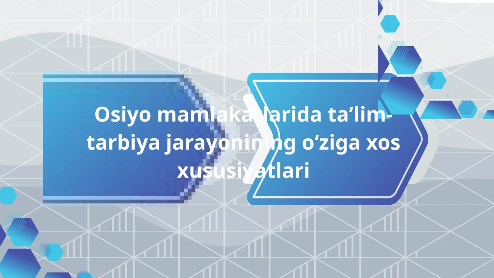 Osiyo mamlakatlarida taʼlim-tarbiya jarayonining oʻziga xos xususiyatlari