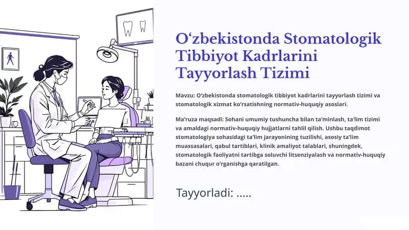 O‘zbekistonda Stomatologik Tibbiyot Kadrlarini Tayyorlash Tizimi