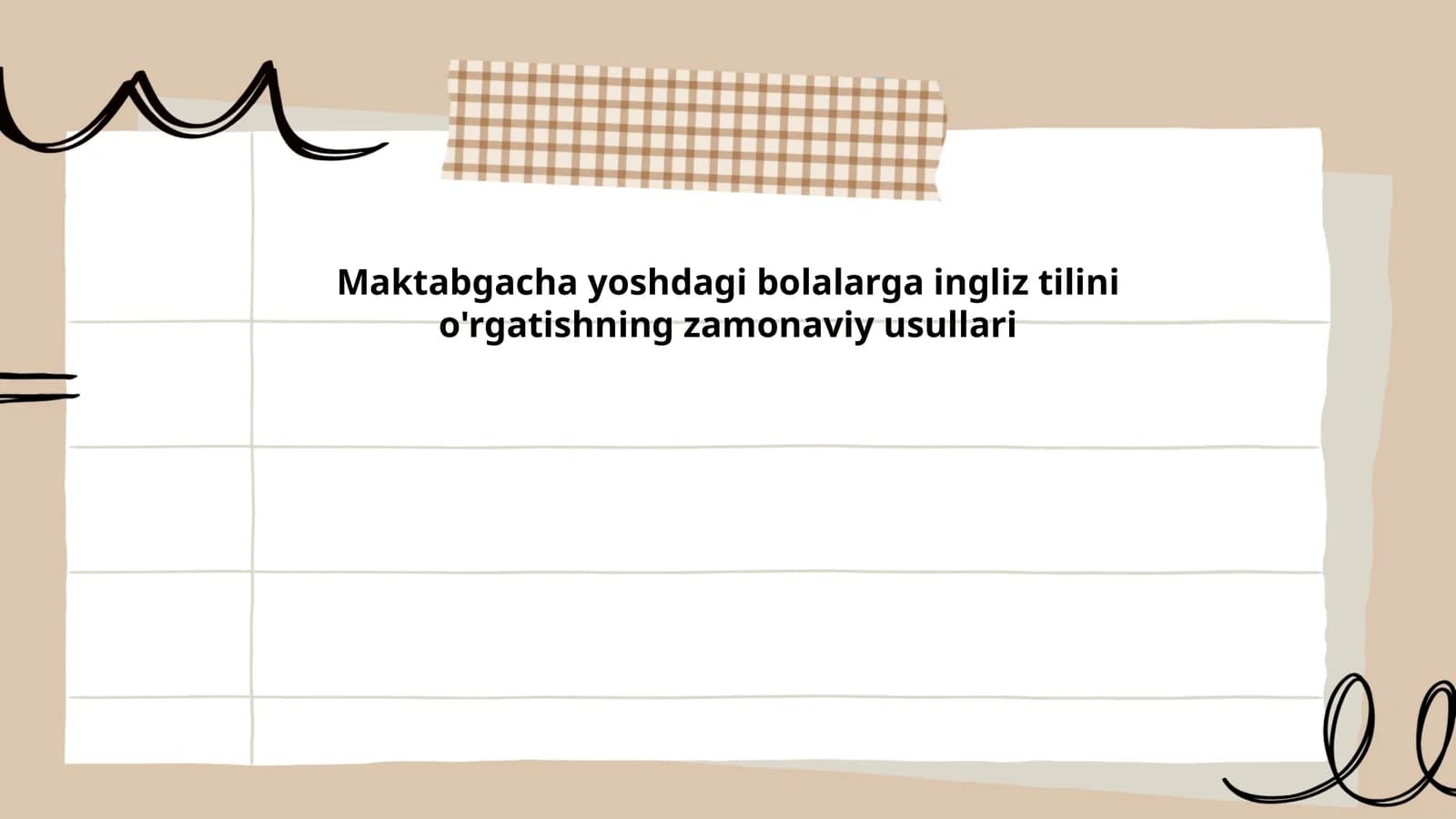 Maktabgacha yoshdagi bolalarga ingliz tilini o'rgatishning zamonaviy usullari