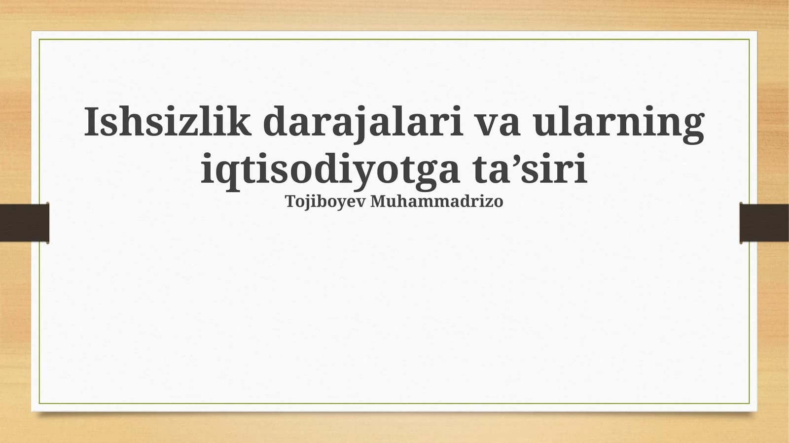 Ishsizlik darajalari va ularning iqtisodiyotga ta’siri