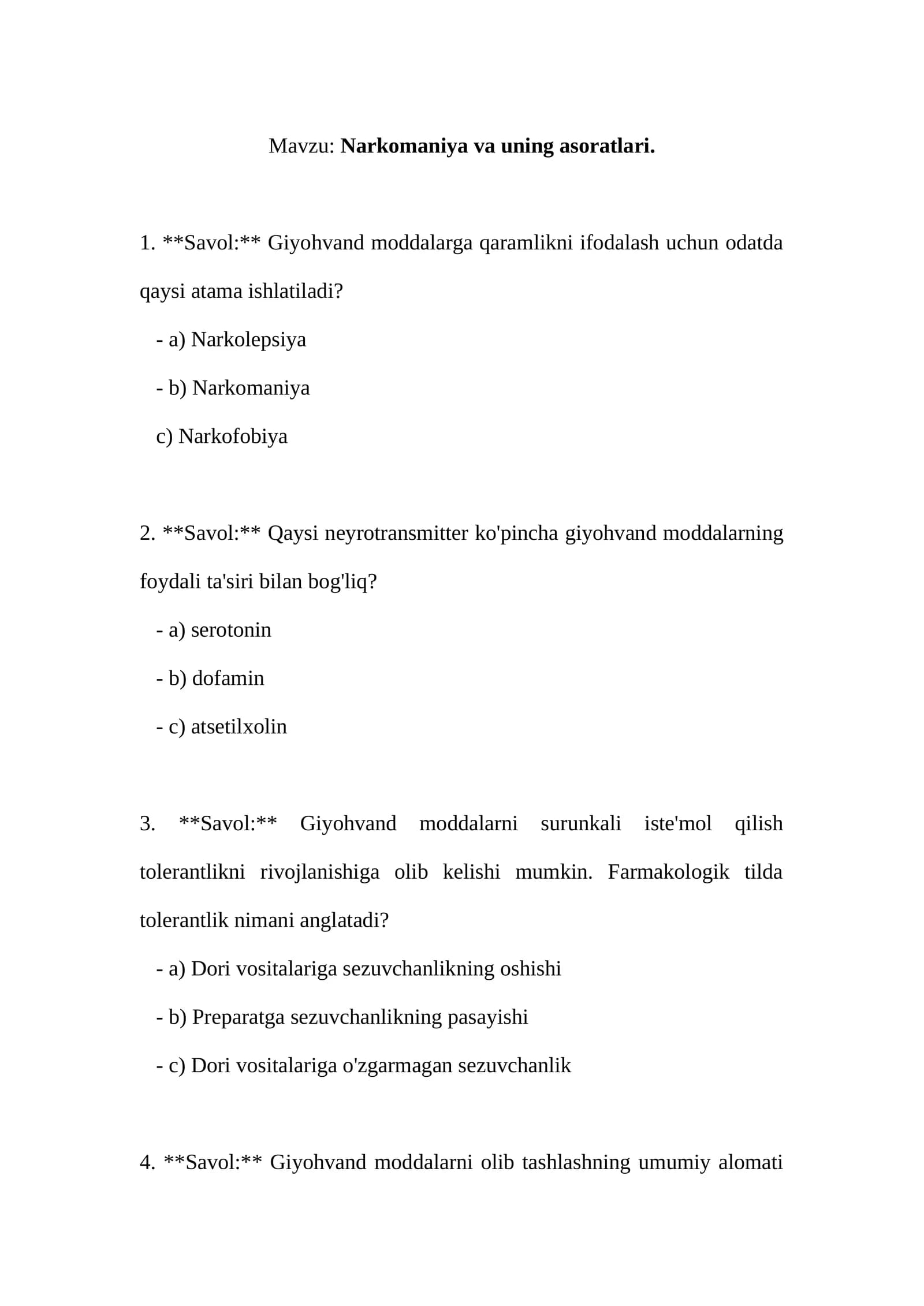 Narkomaniya va uning asoratlari mavzusida test
