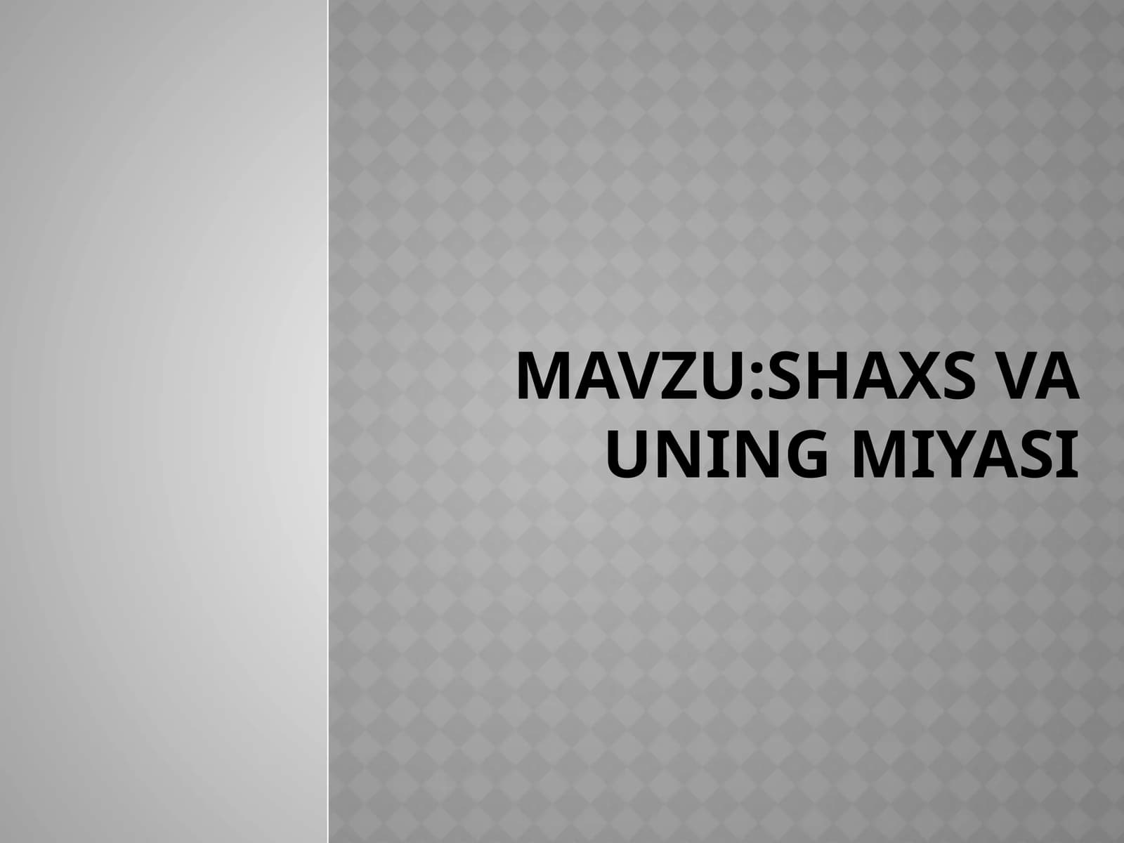 Shaxs va uning miyasi