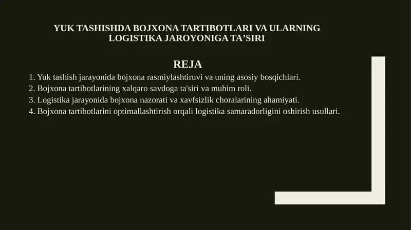 Yuk tashishda bojxona tartibotlari va ularning logistika jaroyoniga taʼsiri
