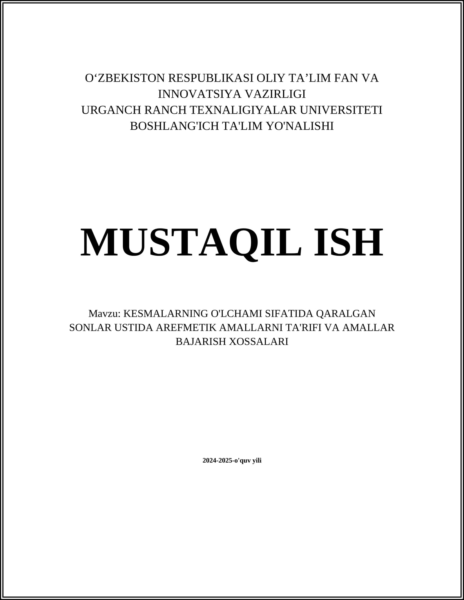 KESMALARNING O'LCHAMI SIFATIDA QARALGAN SONLAR USTIDA AREFMETIK AMALLARNI TA'RIFI VA AMALLAR BAJARISH XOSSALARI