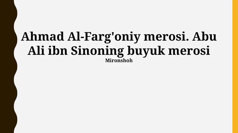 Ahmad Al-Farg'oniy va Abu Ali Ibn Sinoning ilmiy merosi