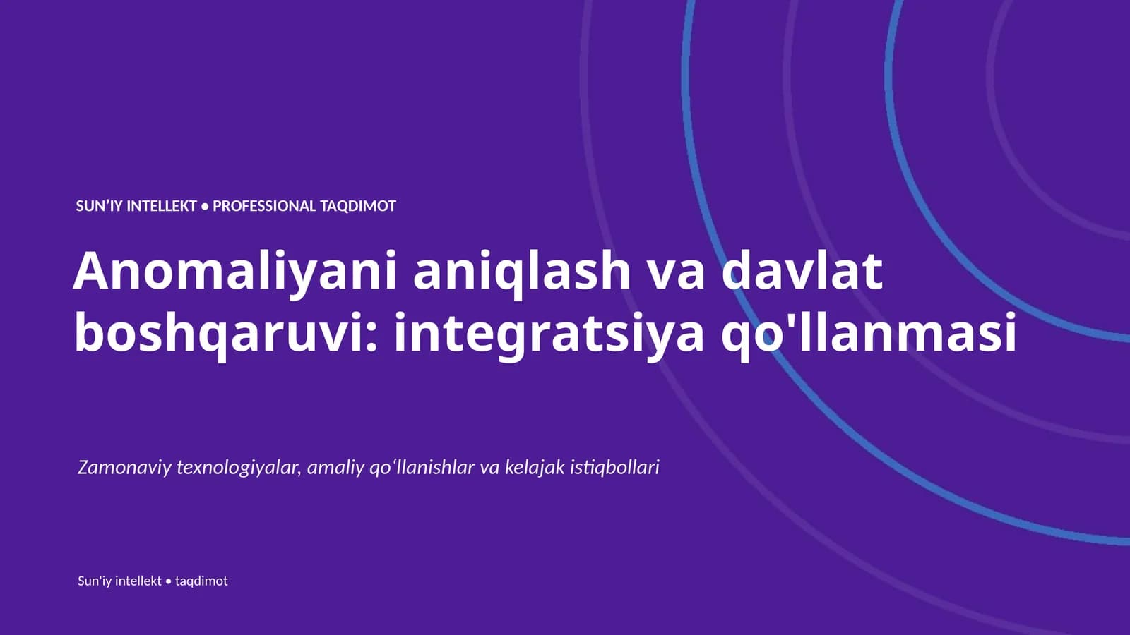 SUNʼIY INTELLEKT • PROFESSIONAL TAQDIMOT