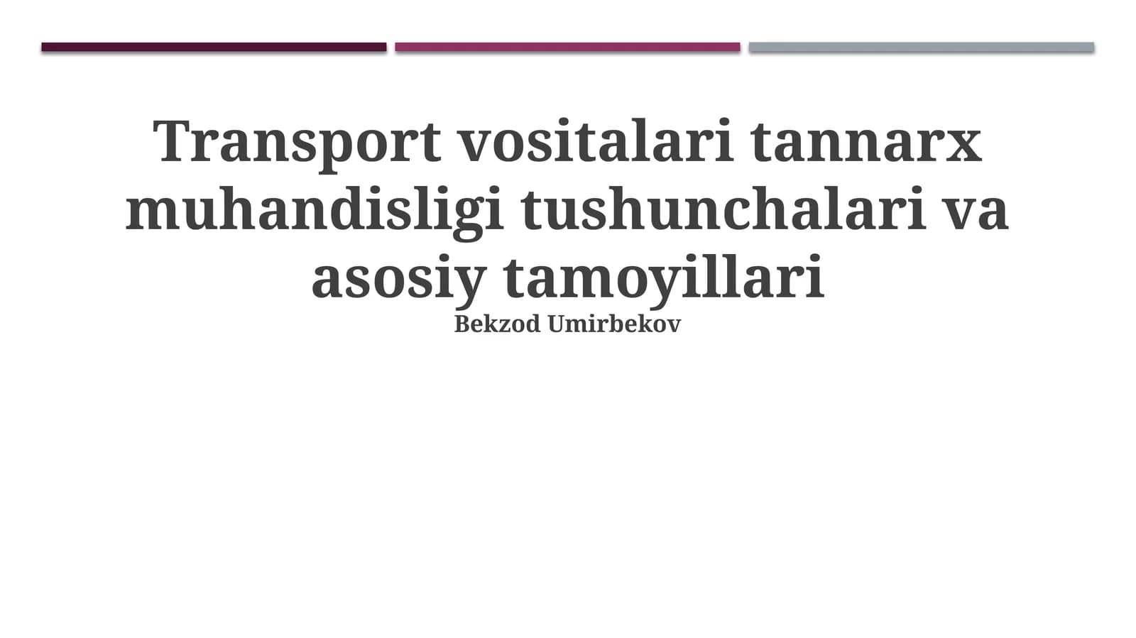 Transport vositalari tannarx muhandisligi tushunchalari va asosiy tamoyillari