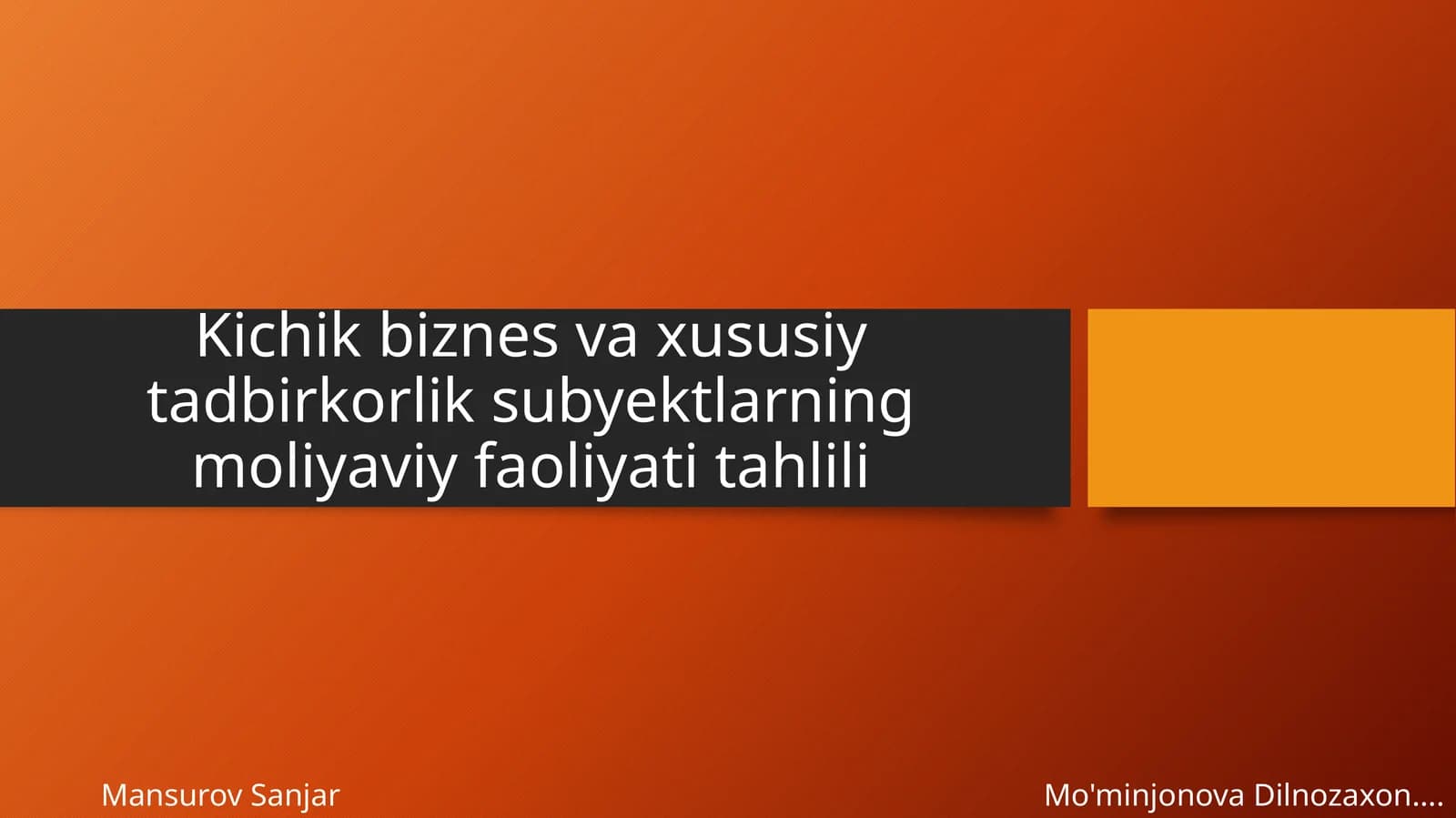 Kichik biznes va Tadbirkorlikning moliyaviy Faoliyatiniifadalovchiko'rsatkichlar
