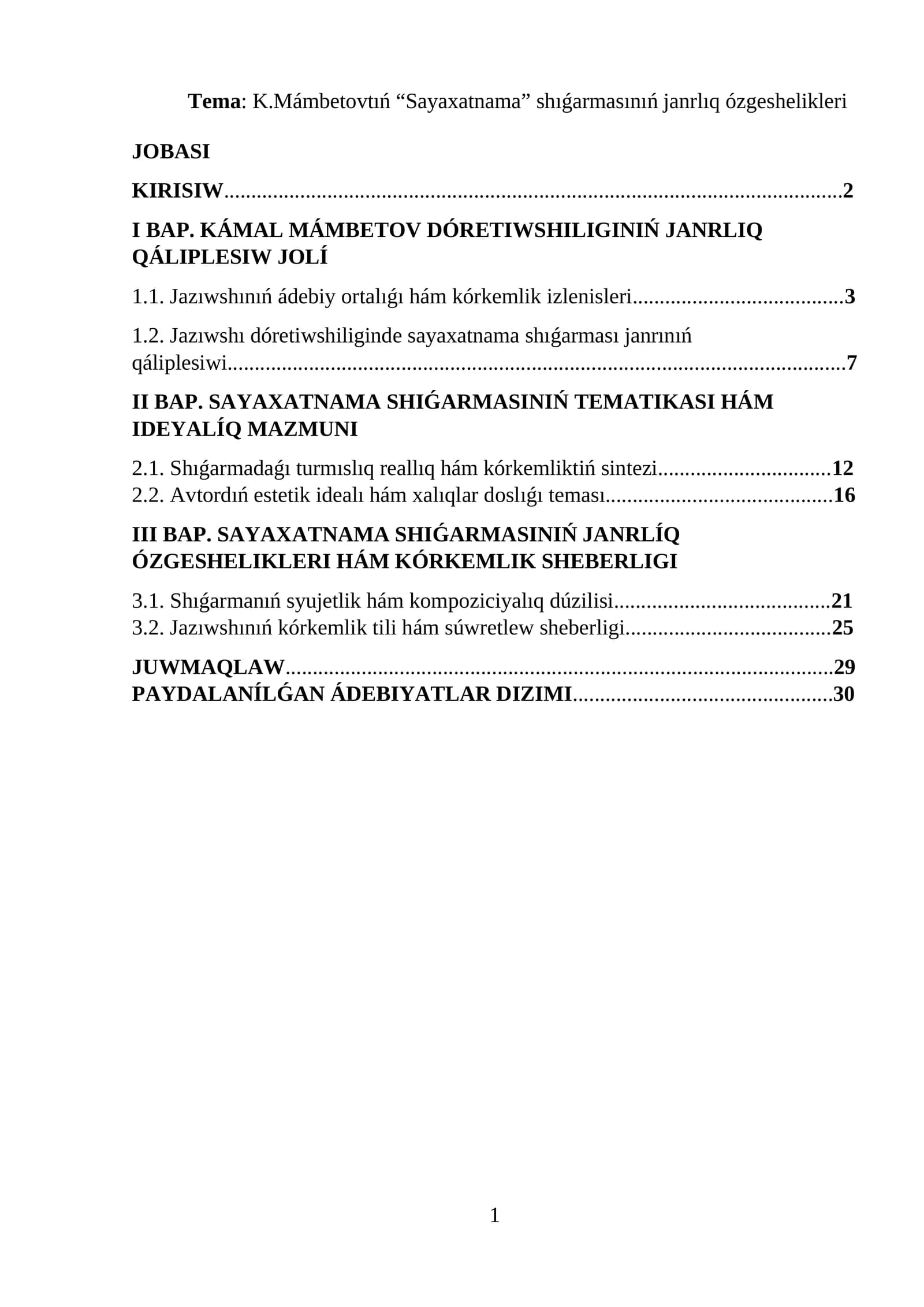 K.Mámbetovtıń “Sayaxatnama” shıǵarmasınıń janrlıq ózgeshelikleri