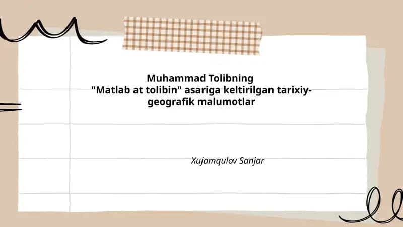 "Matlab at tolibin" asariga keltirilgan tarixiy-geografik malumotlar