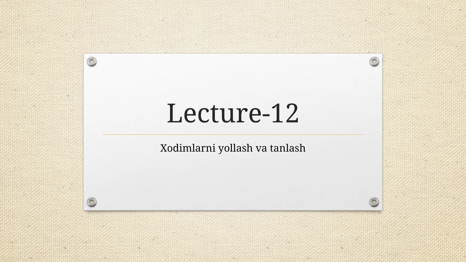 Xodimlarni yollash va tanlash
