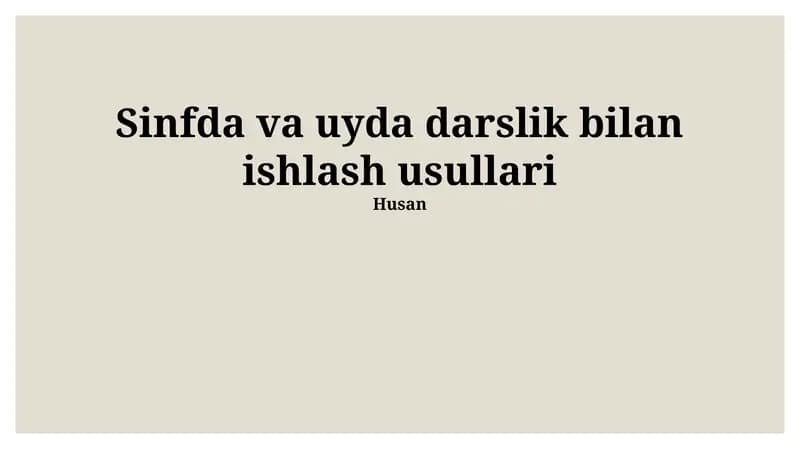 Sinfda va uyda darslik bilan ishlash usullari