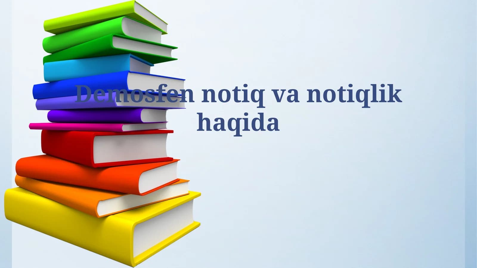 Demosfen notiq vanotiqlikhaqida