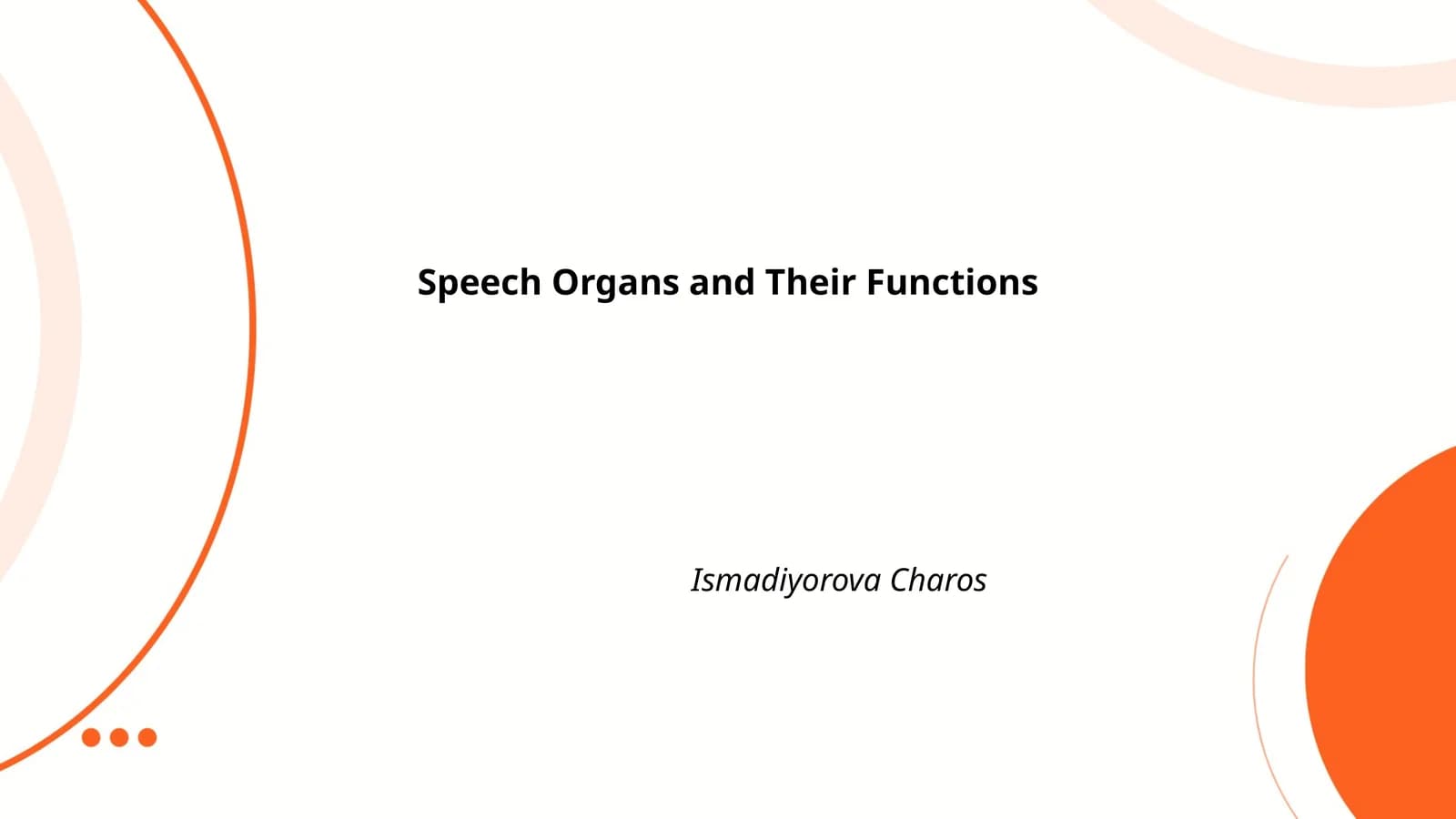 Speech Organs and Their Functions