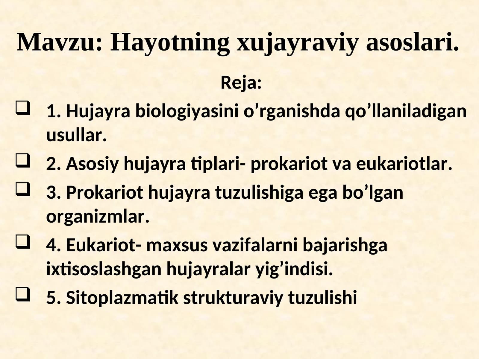 Hayotning xujayraviy asoslari