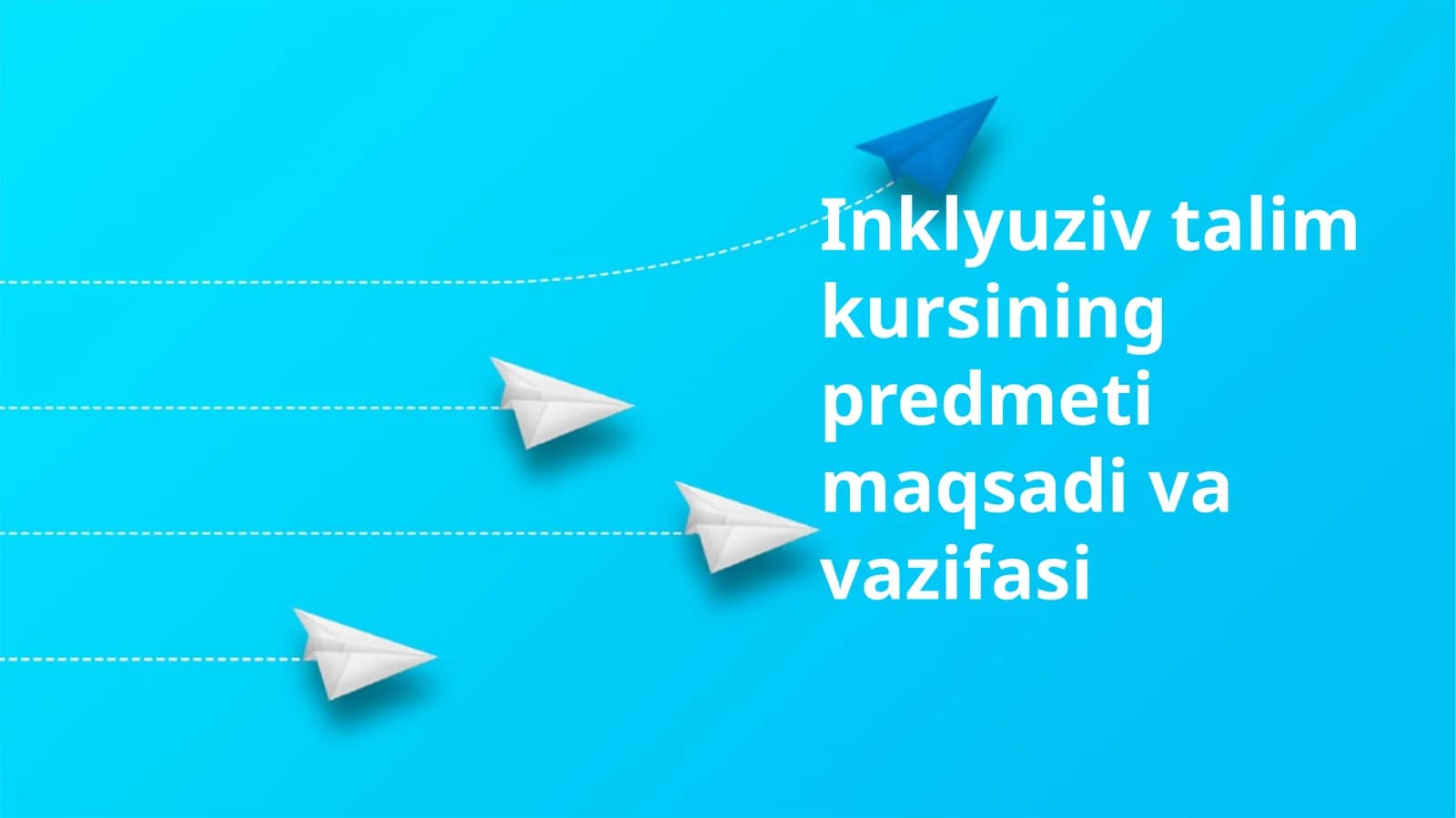 Inklyuziv talim kursining predmeti maqsadi va vazifasi
