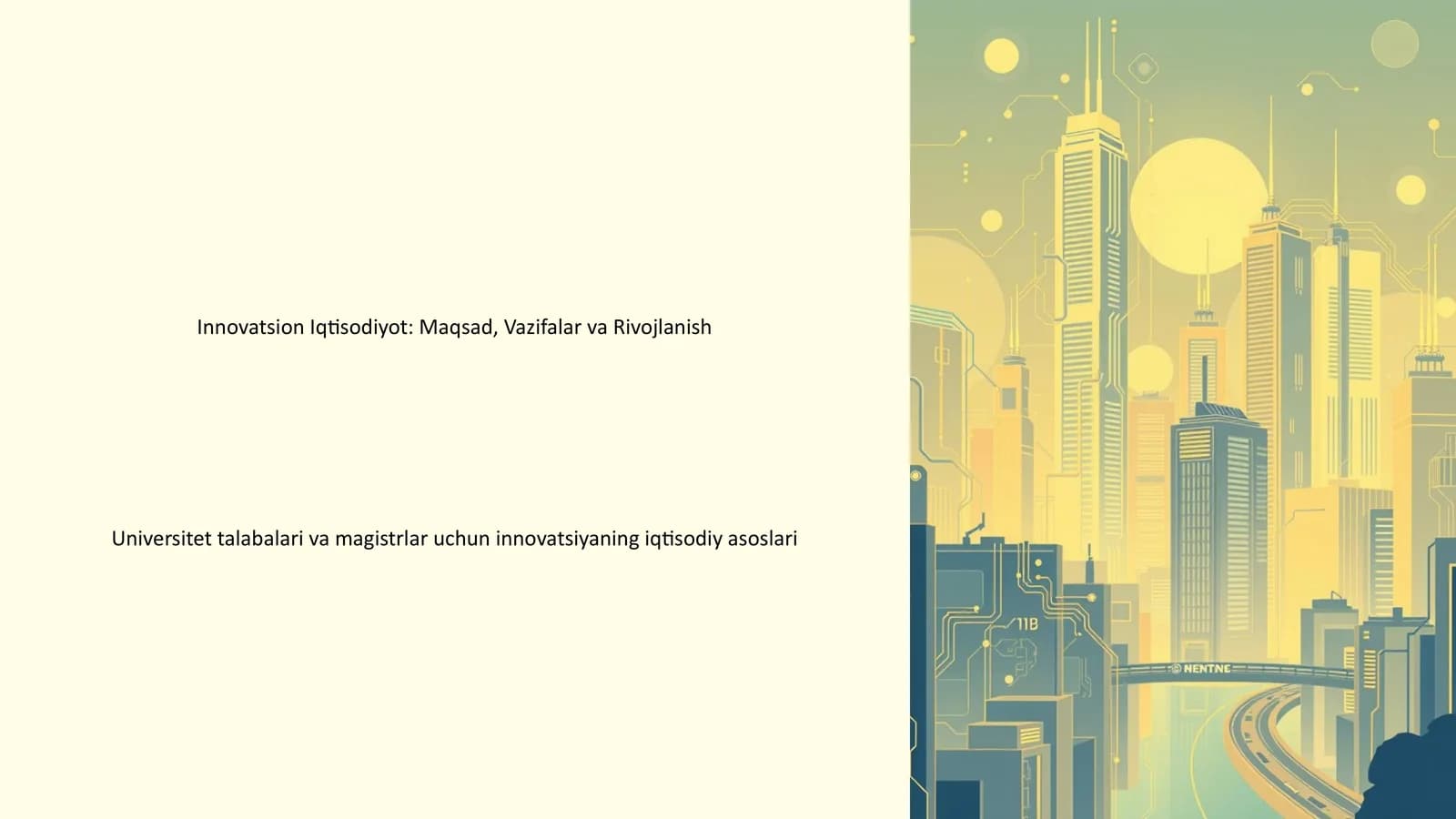 Innovatsion Iqtisodiyot: Maqsad, Vazifalar va Rivojlanish