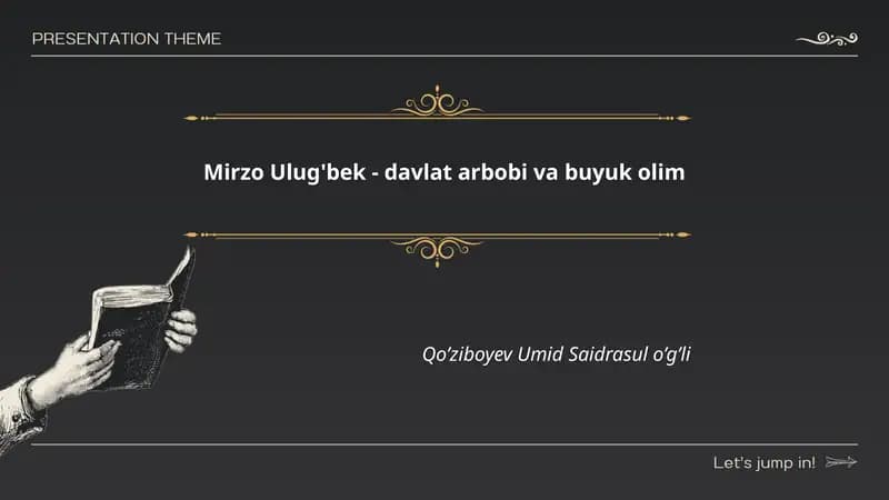 Mirzo Ulug'bek - davlat arbobi va buyuk olim