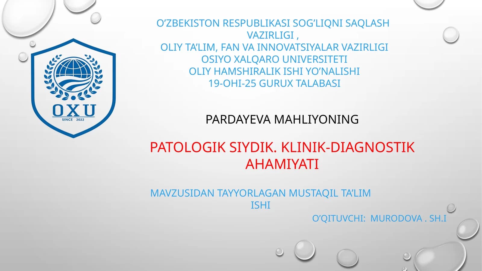 PATOLOGIK SIYDIK. KLINIK-DIAGNOSTIK AHAMIYATI