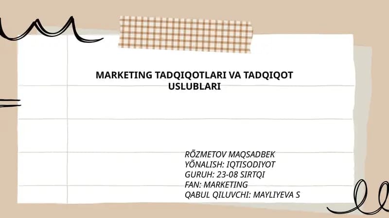 MARKETING TADQIQOTLARI VA TADQIQOT USLUBLARI