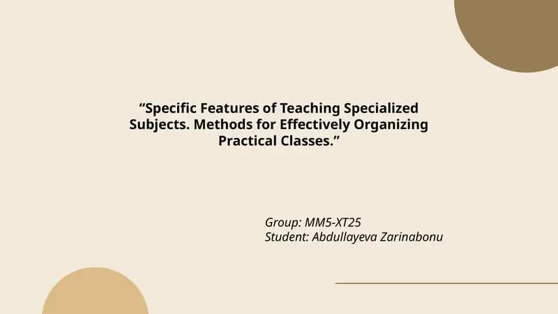 Specific Features of Teaching Specialized Subjects