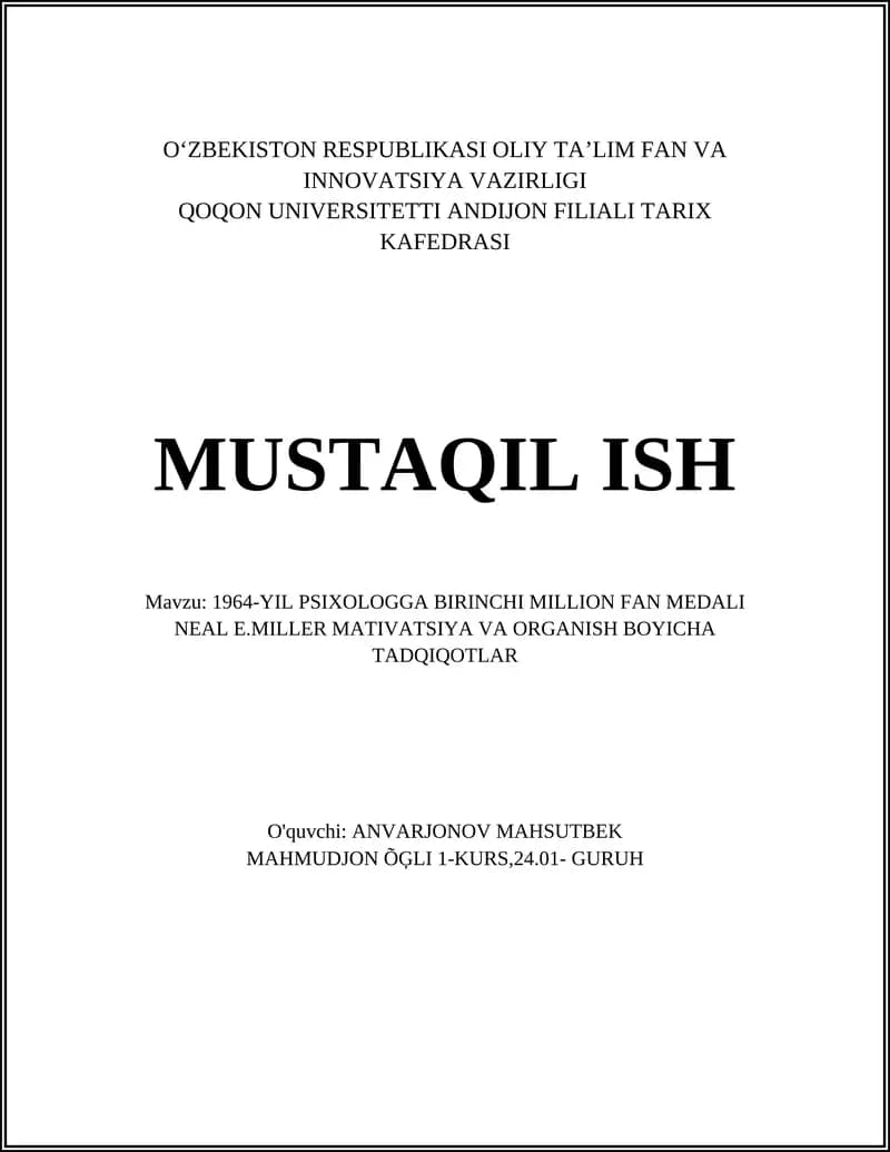 1964-YIL PSIXOLOGGA BIRINCHI MILLION FAN MEDALI NEAL E.MILLER MATIVATSIYA VA ORGANISH BOYICHA TADQIQOTLAR
