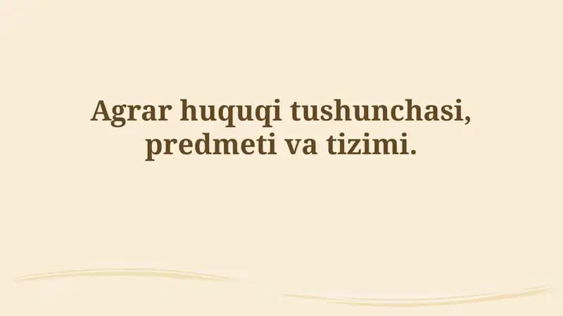 Qishloq xo'jaligi huquqining mohiyati