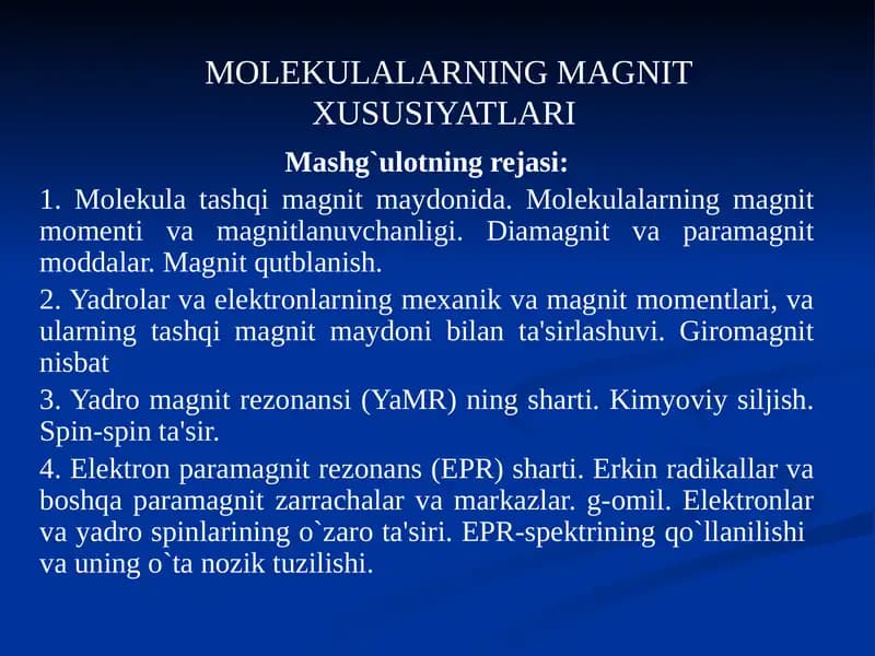 MOLЕKULALARNING MAGNIT XUSUSIYATLARI
