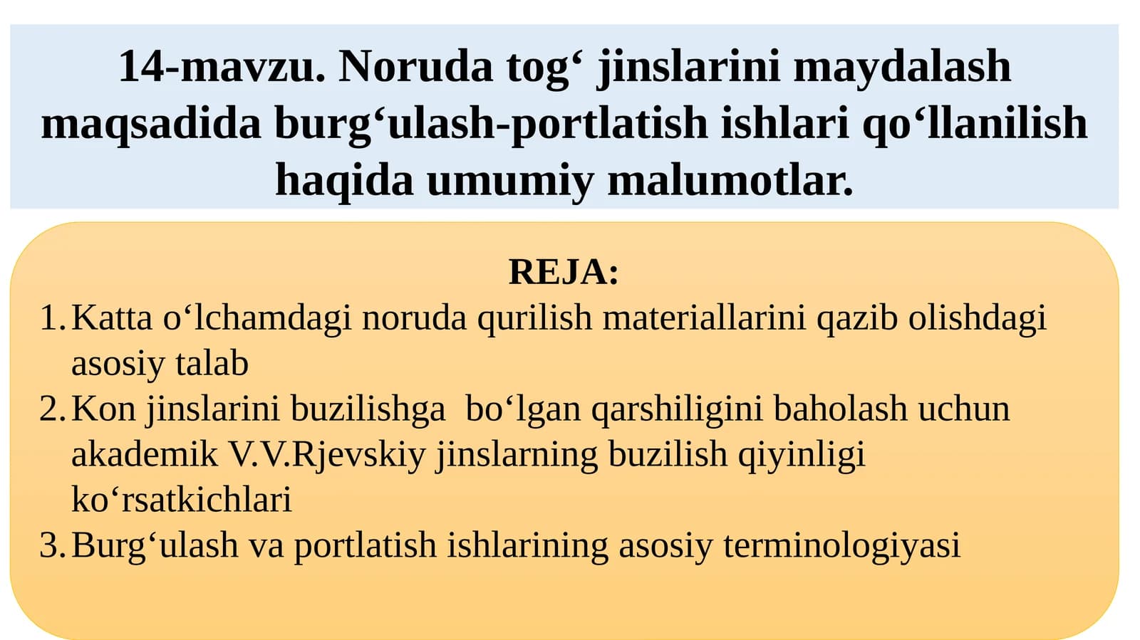 Noruda tog‘ jinslarini maydalash maqsadida burg‘ulash-portlatish ishlari