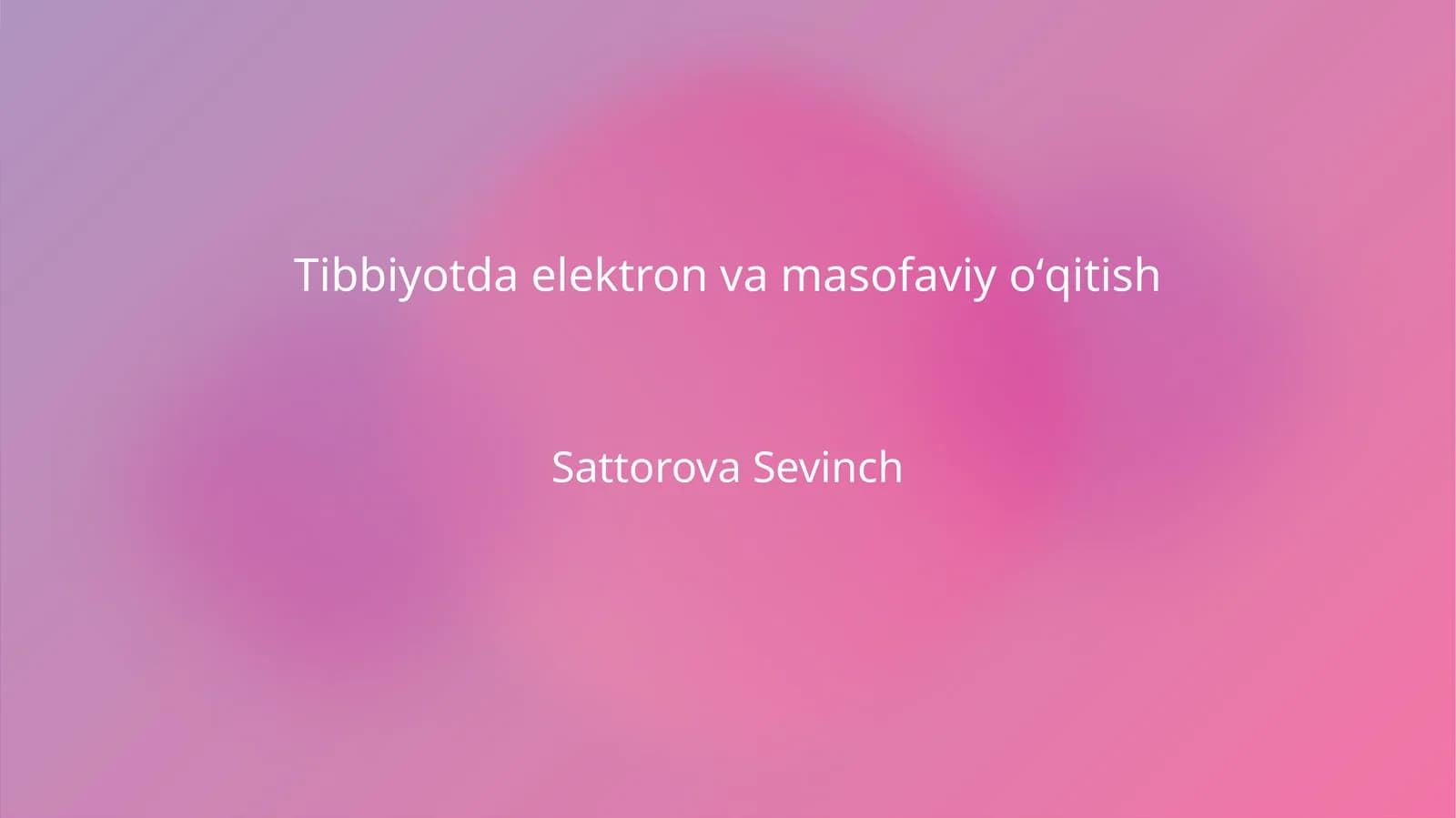 Tibbiyotda elektron va masofaviy oʻqitish