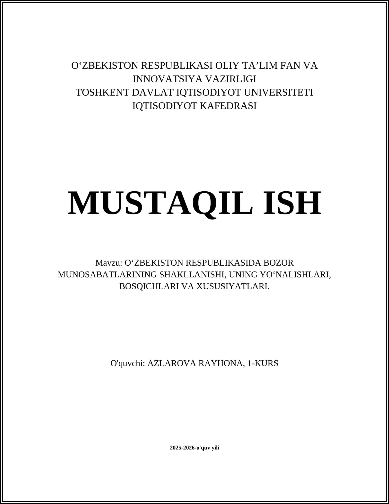 O‘ZBEKISTON RESPUBLIKASIDA BOZOR MUNOSABATLARINING SHAKLLANISHI, UNING YO‘NALISHLARI, BOSQICHLARI VA XUSUSIYATLARI